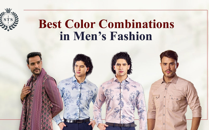 Best Color Combinations in Men’s Fashion – Look Sharp Every Time